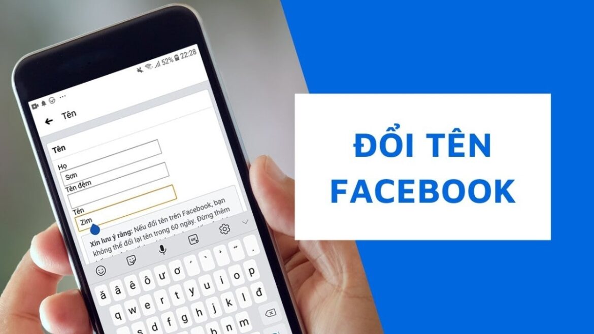 Cách đổi tên Facebook trên máy tính, điện thoại đơn giản