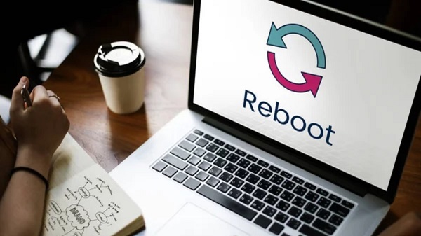 Khi nào cần thực hiện Reboot?